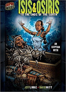 Cover Art for Isis and Osiris: To the Ends of the Earth [An Egyptian Myth]