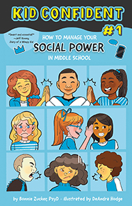 Cover Art for How to Manage Your Social Power in Middle School: Kid Confident