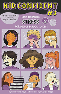 Cover Art for How to Handle Stress for Middle School Success: Kid Confident