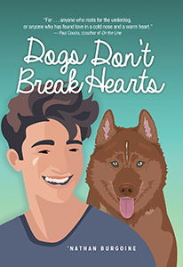 Cover Art for Dogs Don't Break Hearts