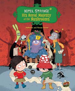 Cover Art for His Royal Majesty of the Mushrooms