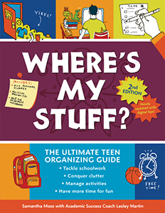 Cover Art for Where's My Stuff?: The Ultimate Teen Organizing Guide 2nd Edition