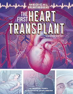Cover Art for The First Heart Transplant: A Graphic History