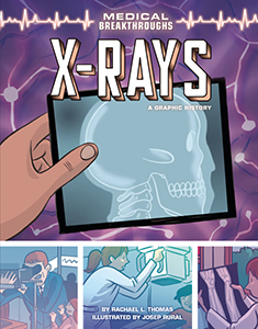 Cover Art for X-Rays: A Graphic History