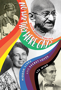 Cover Art for No Way, They Were Gay?: Hidden Lives and Secret Loves