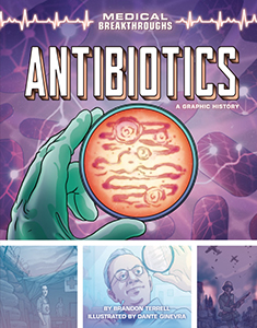 Cover Art for Antibiotics: A Graphic History
