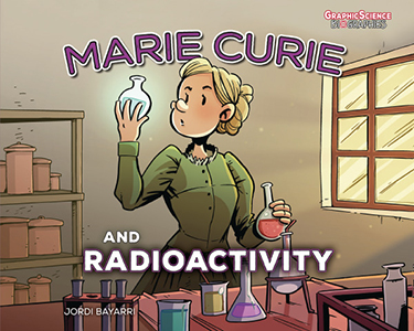 Cover Art for Marie Curie and Radioactivity