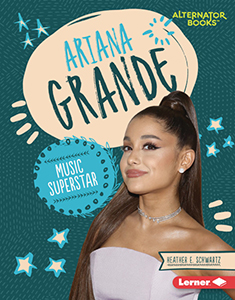 Cover Art for Ariana Grande: Music Superstar