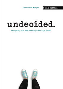 Cover Art for Undecided, 2nd Edition: Navigating Life and Learning After High School