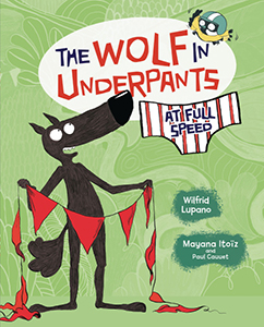 Cover Art for The Wolf in Underpants at Full Speed