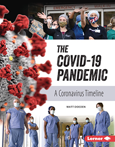 Cover Art for The COVID-19 Pandemic: A Coronavirus Timeline