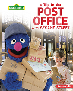 Cover Art for A Trip to the Post Office with Sesame Street