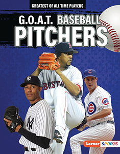 Cover Art for G.O.A.T. Baseball Pitchers