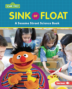 Cover Art for Sink or Float: A Sesame Street® Science Book