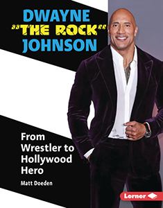 Cover Art for Dwayne 'The Rock' Johnson: From Wrestler to Hollywood Hero