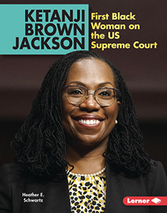 Cover Art for Ketanji Brown Jackson: First Black Woman on the US Supreme Court