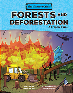 Cover Art for Forests and Deforestation: A Graphic Guide