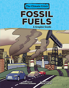 Cover Art for Fossil Fuels: A Graphic Guide