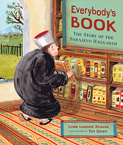 Cover Art for Everybody's Book: The Story of the Sarajevo Haggadah