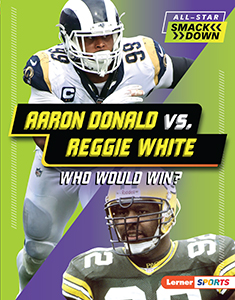 Cover Art for Aaron Donald vs. Reggie White: Who Would Win?
