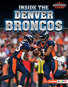 Cover Art for Inside the Denver Broncos