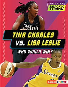 Cover Art for Tina Charles vs. Lisa Leslie