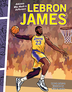 Cover Art for LeBron James: Athletes Who Made a Difference