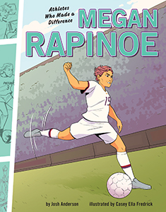 Cover Art for Megan Rapinoe: Athletes Who Made a Difference