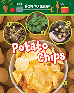 Cover Art for How to Grow Potato Chips