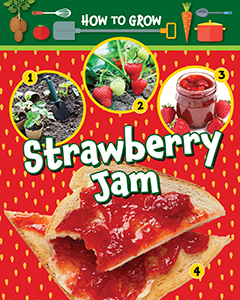 Cover Art for How to Grow Strawberry Jam