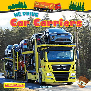 Cover Art for We Drive Car Carriers