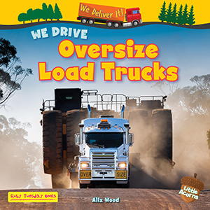 Cover Art for We Drive Oversize Load Trucks