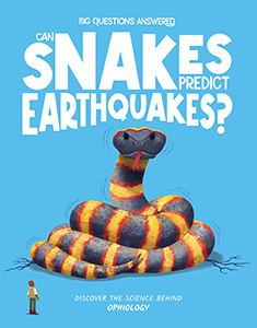 Cover Art for Can Snakes Predict Earthquakes?: Discover the Science behind Ophiology