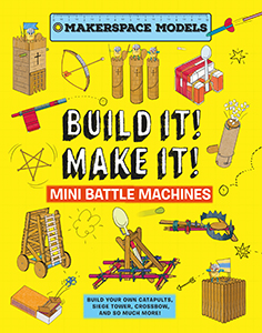 Cover Art for Build It! Make It! Mini Battle Machines