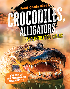 Cover Art for Crocodiles and Alligators: and their food chains