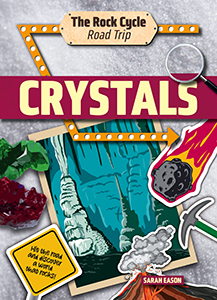 Cover Art for Crystals: Hit the Road and Discover a World That Rocks!