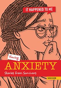 Cover Art for Having Anxiety: Stories from Survivors