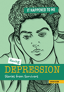 Cover Art for Having Depression: Stories from Survivors