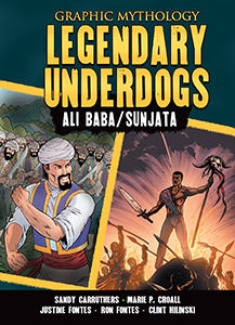 Cover Art for Legendary Underdogs: The Legends of Ali Baba and Sunjata
