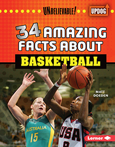 Cover Art for 34 Amazing Facts about Basketball