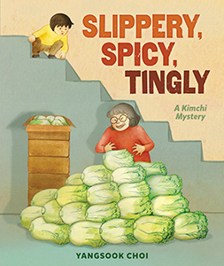 Cover Art for Slippery, Spicy, Tingly: A Kimchi Mystery