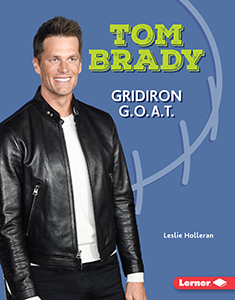 Cover Art for Tom Brady: Gridiron G.O.A.T.