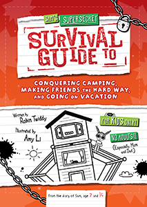 Cover Art for Sam's Supersecret Survival Guide to Conquering Camping, Making Friends the Hard Way, and Going on Vacation
