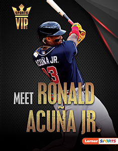 Cover Art for Meet Ronald Acuña Jr.: Atlanta Braves Superstar