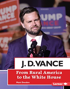 Cover Art for J. D. Vance: From Rural America to the White House