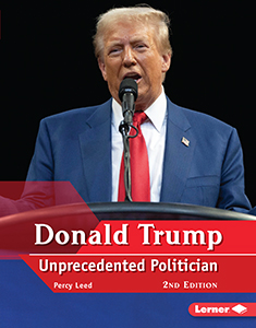 Cover Art for Donald Trump: Unprecedented Politician