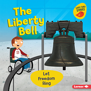 Cover Art for The Liberty Bell: Let Freedom Ring