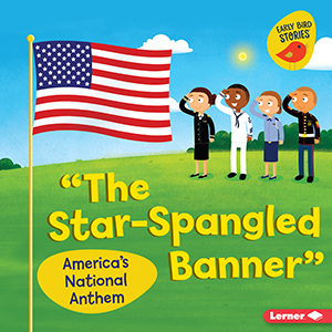 Cover Art for The Star-Spangled Banner: America's National Anthem