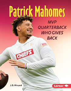 Cover Art for Patrick Mahomes: MVP Quarterback Who Gives Back