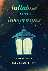 Cover Art for Lullabies for the Insomniacs: A Memoir